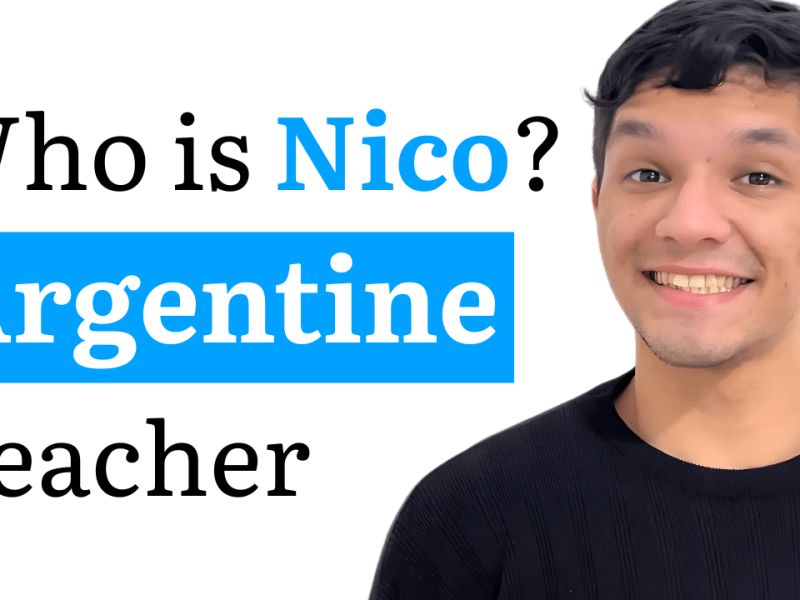 Who is Spanish with Nico? Your Argentine Spanish&nbsp;teacher.